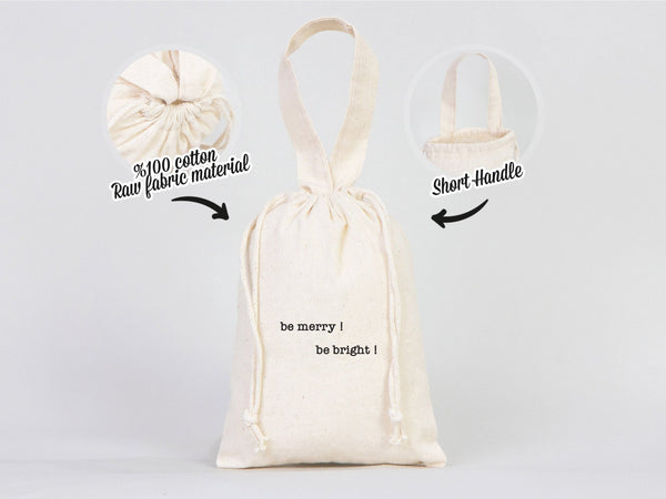 Be Merry, Be Bright Bags - 6"W x 8"H (15 cm x 20 cm) - Custom Family or Company Bags Add Logo & Text - Pamusan.com